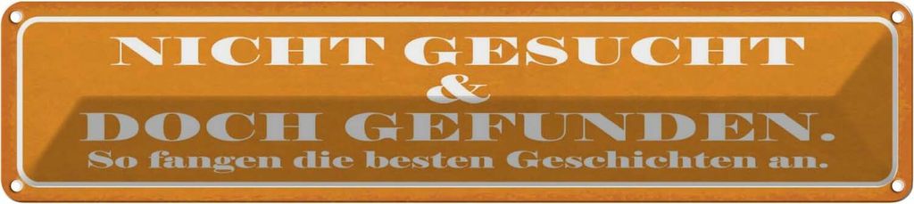 vianmo Blechschild 10x46 cm nicht gesucht doch gefunden Dekoration Spruch Zitat