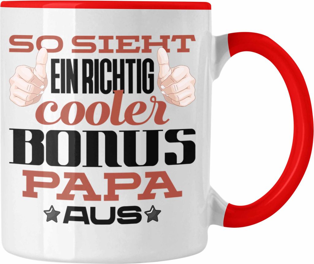 Trendation - Stiefvater Tasse Geschenk Stiefpapa Lustiger Spruch Geschenkidee Vatertag So Sieht Ein Cooler Bonus Papa Aus (Rot)