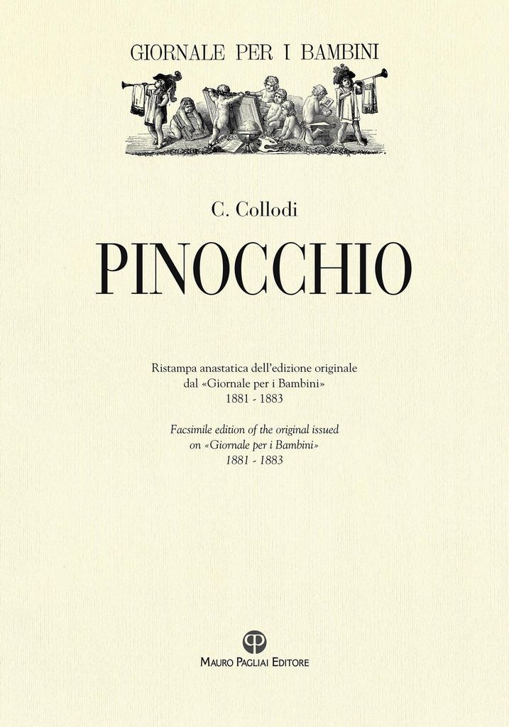 Pinocchio. Ristampa anastatica dell'edizione originale dal 'Giornale per i bambini' 1881-1883