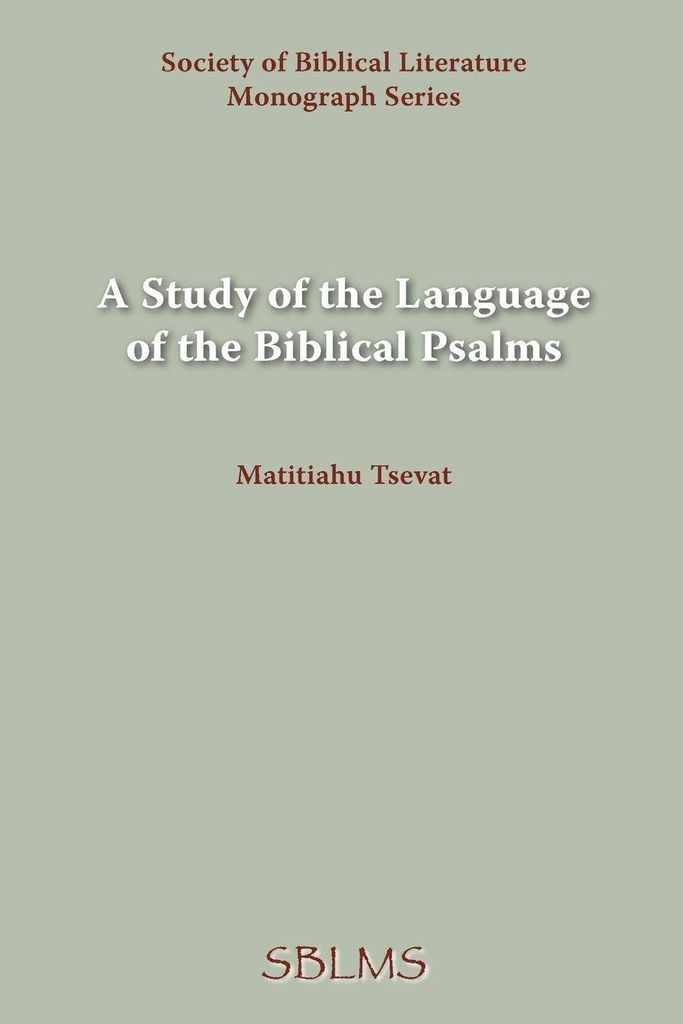 A Study of the Language of the Biblical Psalms