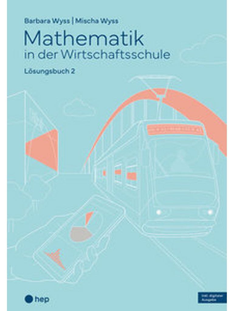 Mathematik in der Wirtschaftsschule - Band 2 (Print inkl. E-Book Edubase, Neuauflage 2026)