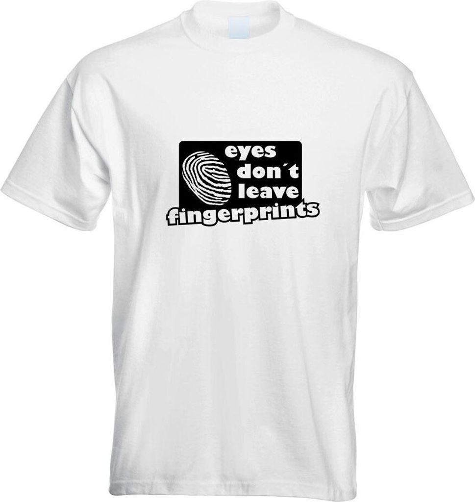 Kiwistar - T-Shirt - Weiss - Eyes Don't Leave Fingerprints Motiv Bedruckt Funshirt Design Print - mit Motiv Bedruckt - Funshirt Design - Sport - Fr...