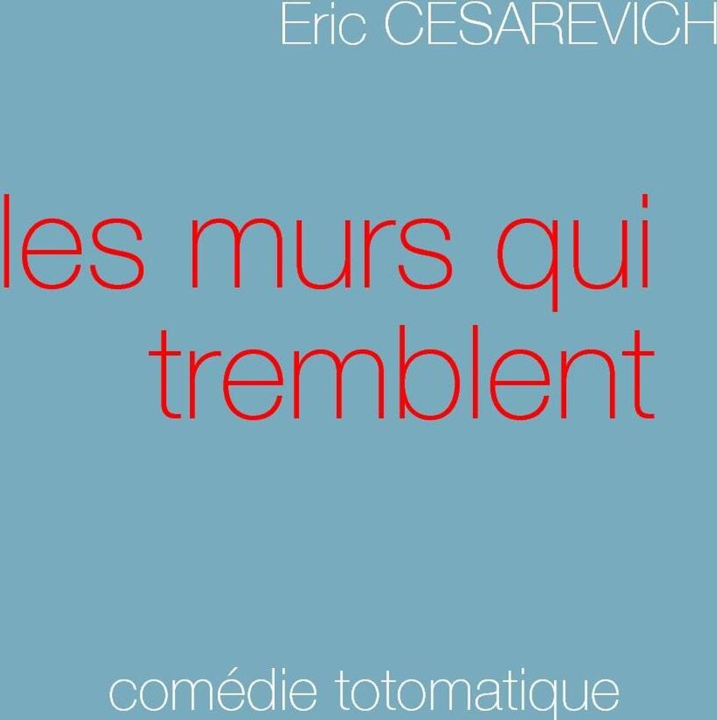 Les murs qui tremblent