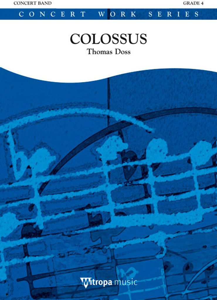 Thomas Doss, Colossus Concert Band/Harmonie Partitur + Stimmen