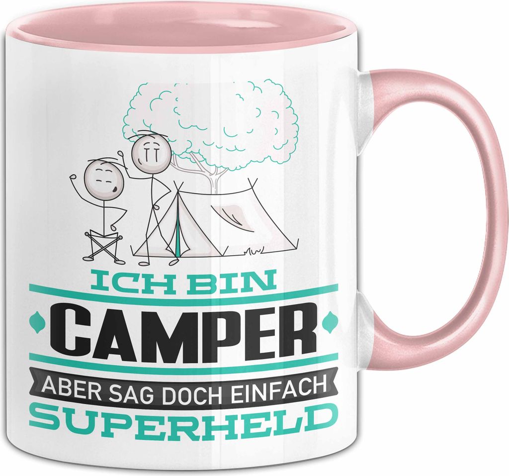 Camper Geschenk Tasse Ich Bin Camper Aber Sag Doch Einfach Superheld Lustige Geschenkdiee für Camper Kaffee-Becher (Rosa)