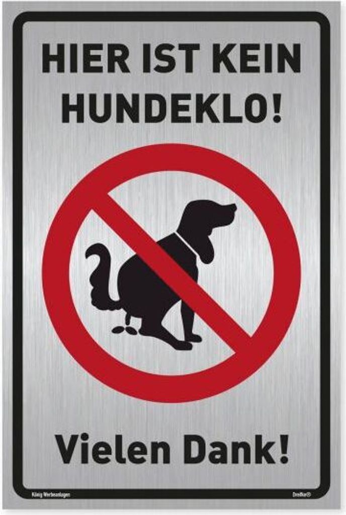 Dreifke Schild Hier ist kein Hundeklo! | stabiles Alu-Schild mit UV-Schutz 2... silber gebürstet (200x300mm) Alu