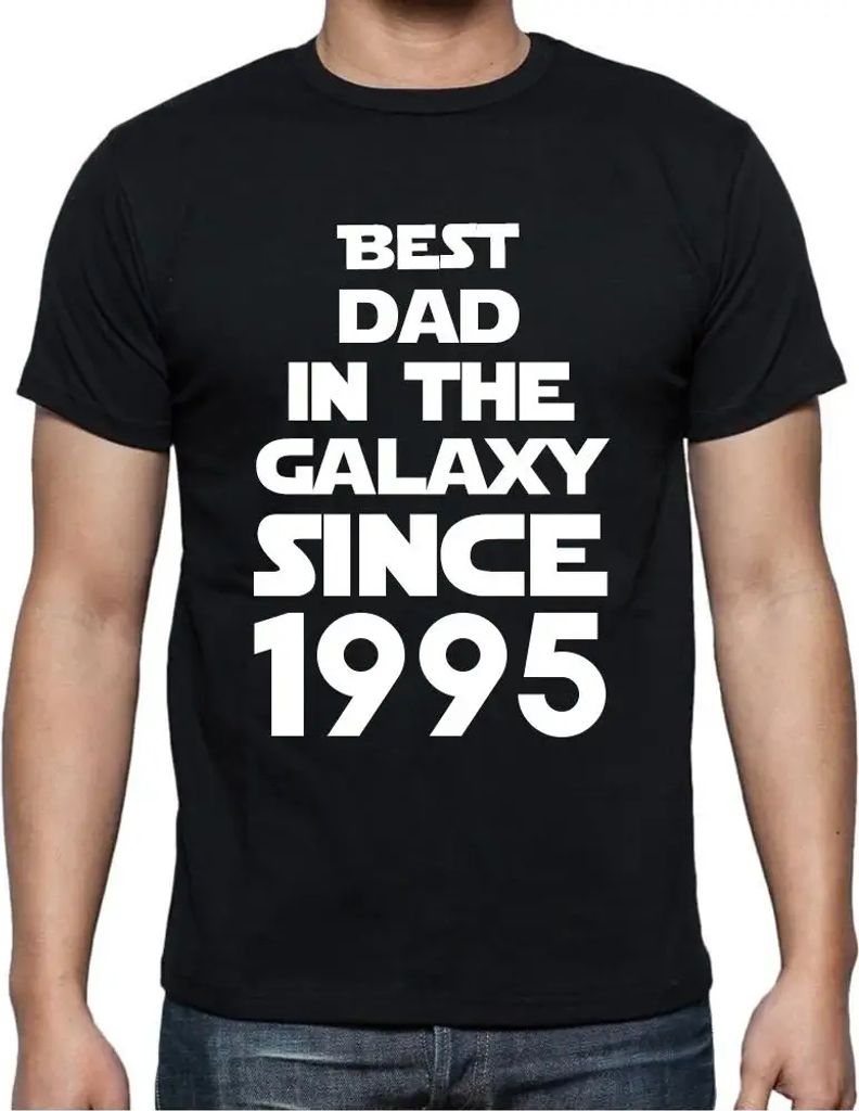 Herren Grafik T-Shirt Bester Vater der Galaxis seit 1995 – Best Dad in the Galaxy Since 1995 – Geschenk 29. Geburtstag Jahrestag 29 Jahre Jubil...