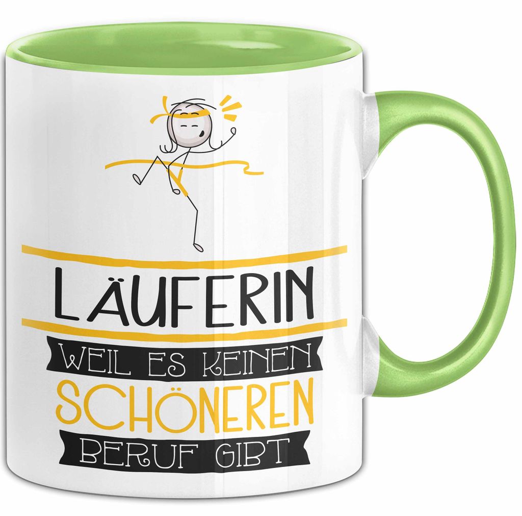 Läuferin Weil Es Keinen Schöneren Beruf Gibt Tasse Geschenk für Eine Läuferin Lustig (Grün)