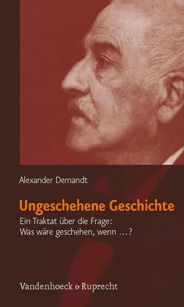Ungeschehene Geschichte - Livre d'Histoire Alternative Relié en Allemand