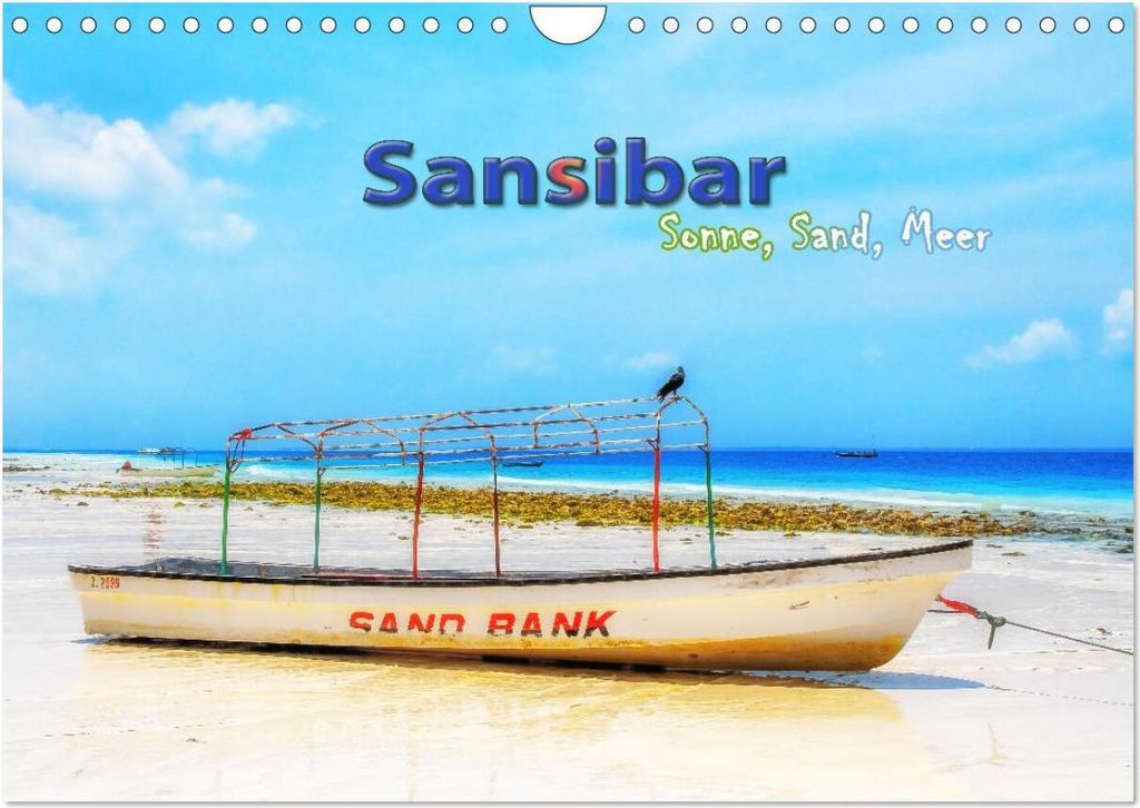 Sansibar - Sonne, Sand, Meer (Wandkalender 2026 DIN A4 quer), CALVENDO Monatskalender
