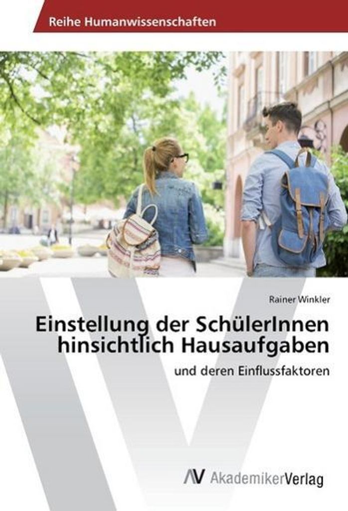 Einstellung der SchülerInnen hinsichtlich Hausaufgaben