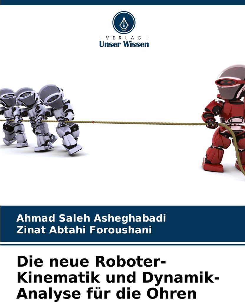 Die neue Roboter-Kinematik und Dynamik-Analyse für die Ohren