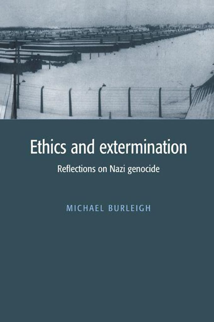 Ethics and Extermination