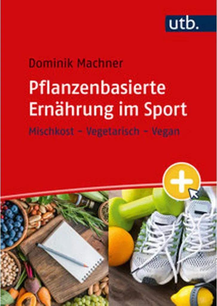 Guide pratique Nutrition végétale sport : Manuel pour la performance
