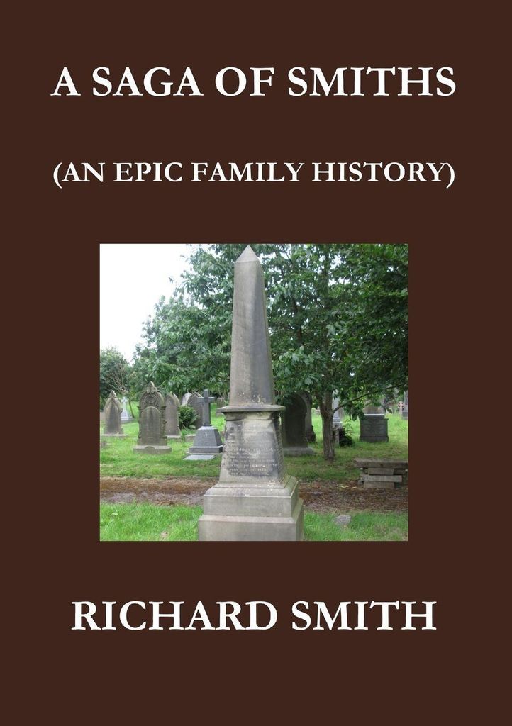 A Saga Of Smiths