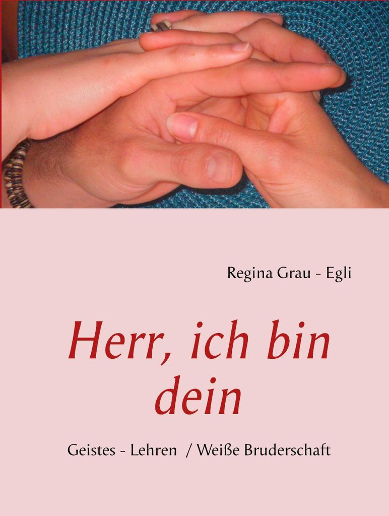 Herr, ich bin dein