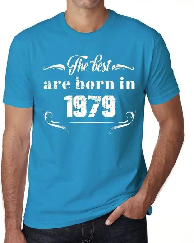 Herren Grafik T-Shirt Die Besten sind 1979 geboren – The Best Are Born In 1979 – Geschenk 45. Geburtstag Jahrestag 45 Jahre Jubiläum 45 Jähri...