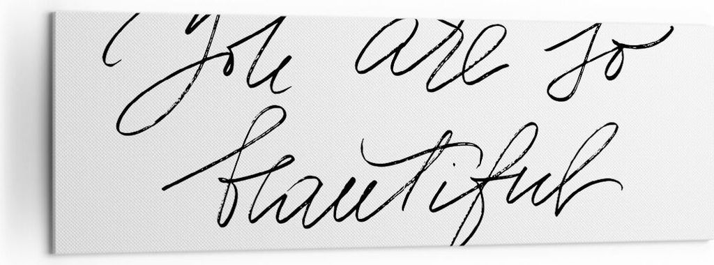 Bild auf Leinwand - Leinwandbild - Einteilig - Du bist so wunderschön - 160x50cm - Wand Bild - Wanddeko - Wandbilder - Leinwanddruck - Bilder - Wa...