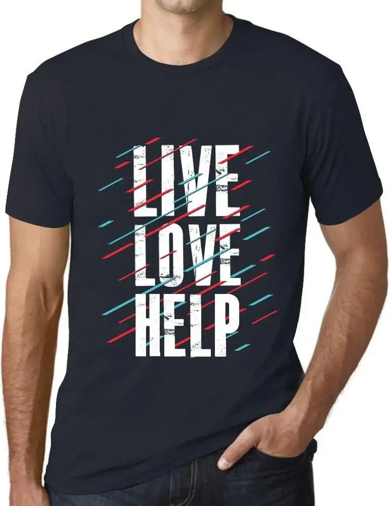Herren Grafik T-Shirt Liebe & Hilfe leben – Live Love & Help – Öko-Verantwortlich Vintage Jahrgang Kurzarm Lustige Druck Geburtstag Geschenk Mann