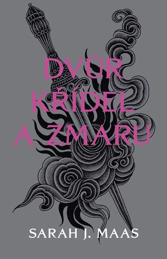 Dvůr křídel a zmaru Sarah J. Maas : Tome 3 ACOTAR version tchèque