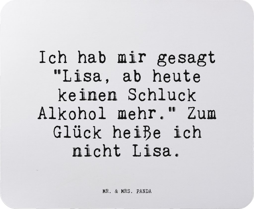 Mr. & Mrs. Panda Mousepad Ich hab mir gesagt... - Aquarellblau - Geschenk, mauspad laptop, pc, Freundin, saufen, Mouse Pad, Sprüche, Frau