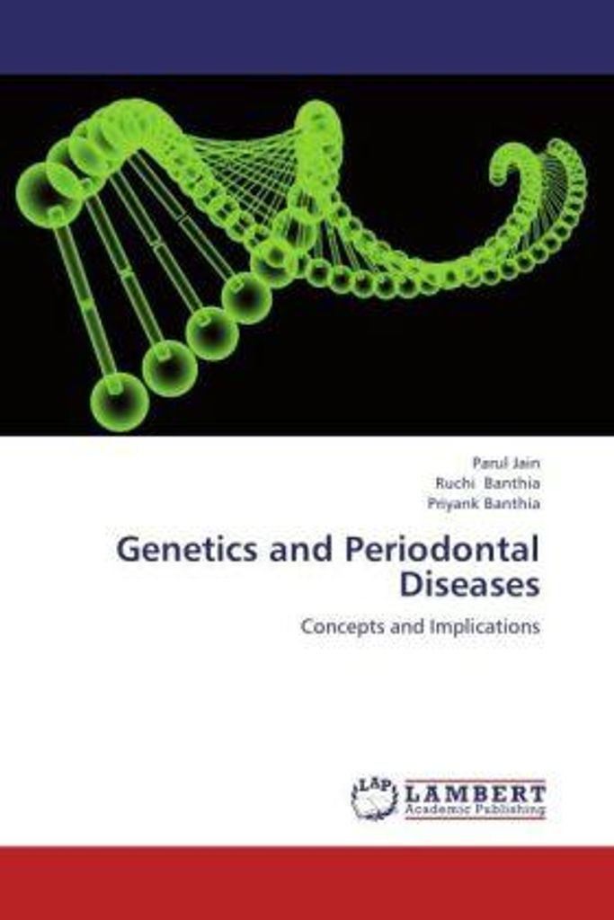 Jain, P: Genetics and Periodontal Diseases