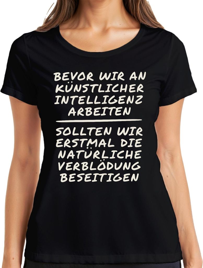 Zuerst natürliche Verblödung dann KI Programmierer Geschenk Nerd Damen T-Shirt, Schwarz, M
