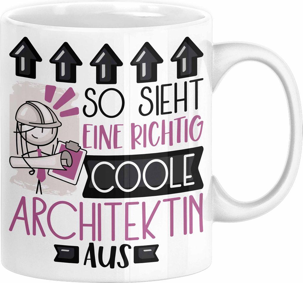 Architektin Geschenk Tasse Lustig Geschenkidee für Architektin Geburtstag So Sieht Eine Richtig Coole Architektin Aus Frauen Spruch (Weiß)