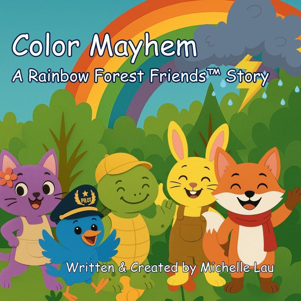 Color Mayhem - A Rainbow Forest Friends Story