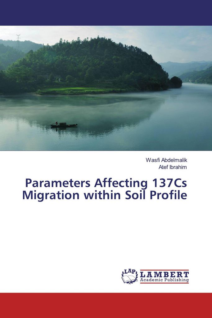 Parameters Affecting 137Cs Migration within Soil Profile