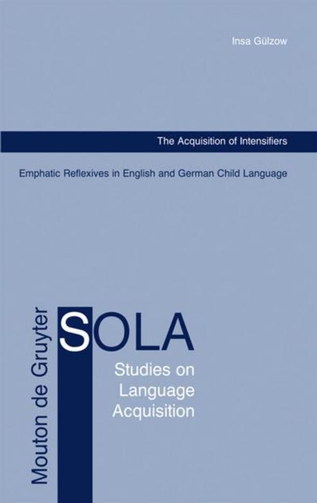 The Acquisition of Intensifiers