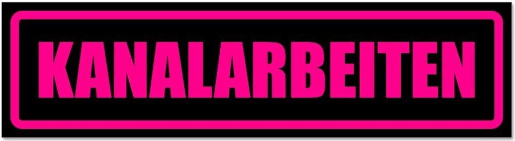 Kiwistar - Autoaufkleber - Pink - Schwarz - 20 x 5,3 cm - Kanalarbeiten - Hinweis Aufkleber Sticker für Auto, Kfz, Fahrrad, PKW, LKW