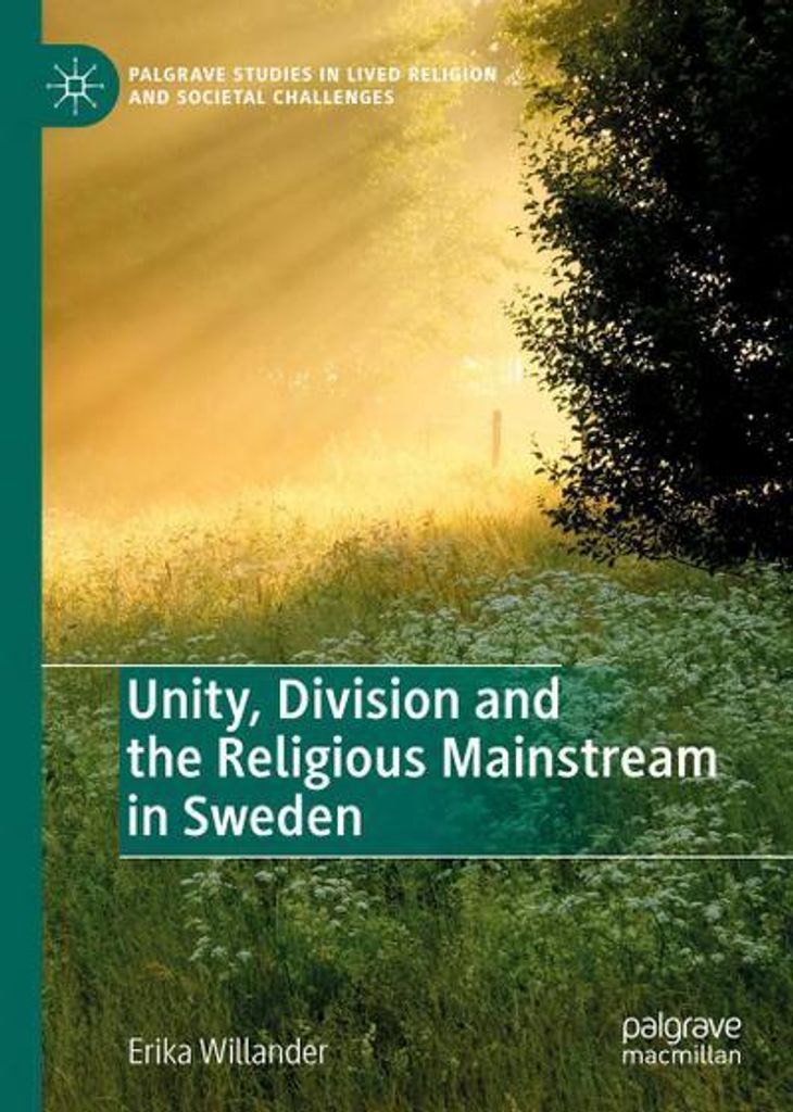 Unity, Division and the Religious Mainstream in Sweden