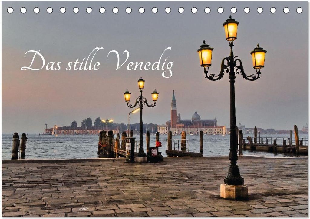 Das stille Venedig (Tischkalender 2026 DIN A5 quer), CALVENDO Monatskalender
