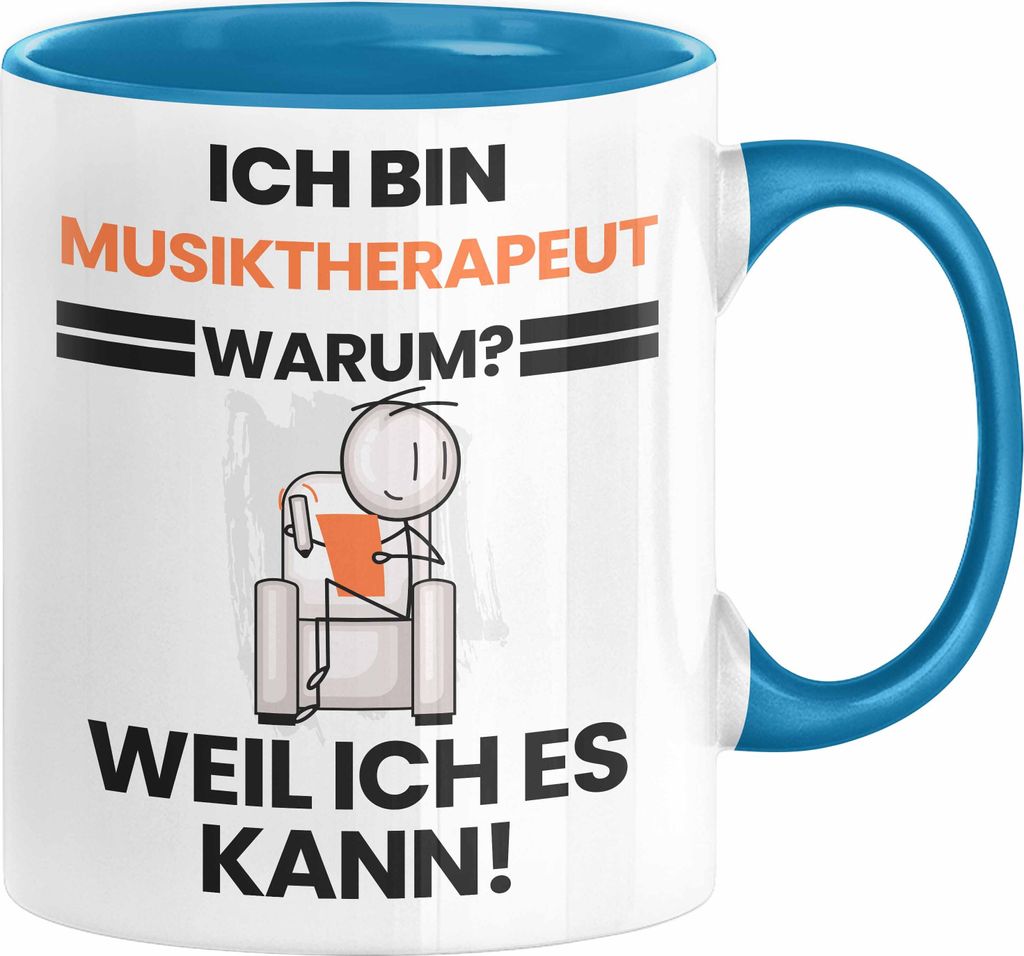 Musiktherapeut Geschenk Tasse Lustiger Spruch Ich Bin Musiktherapeut Warum Weil Ich Es Kann Geschenkidee Bester Musiktherapeut Geburtstag Kaffee-Be...