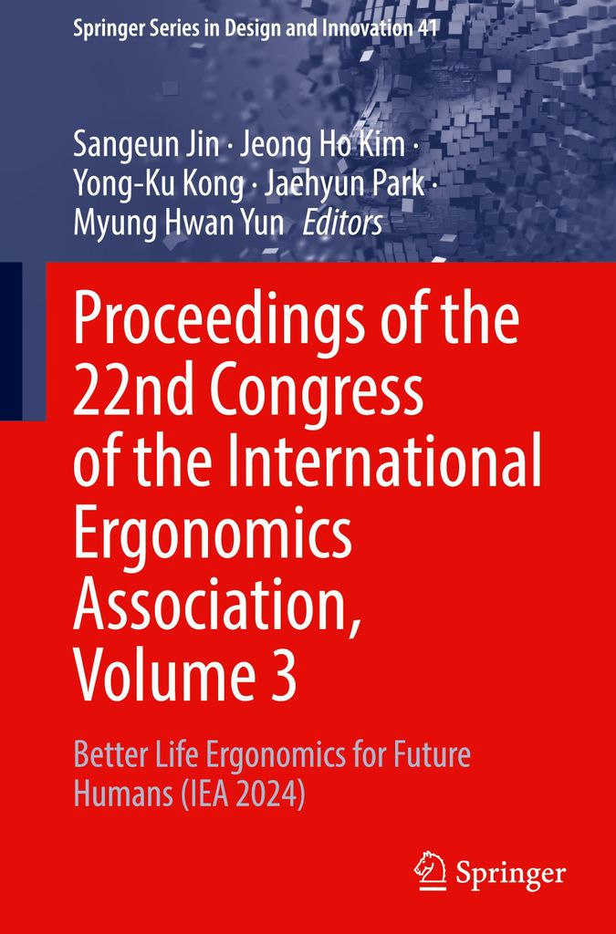 Proceedings of the 22nd Congress of the International Ergonomics Association, Volume 3