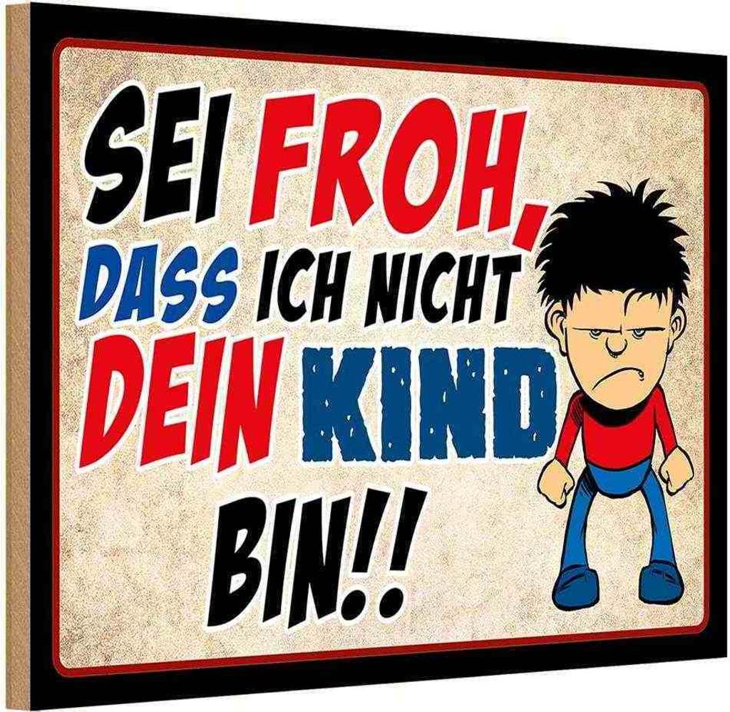 vianmo Holzschild 20x30 cm sei froh ich nicht dein Kind Dekoration