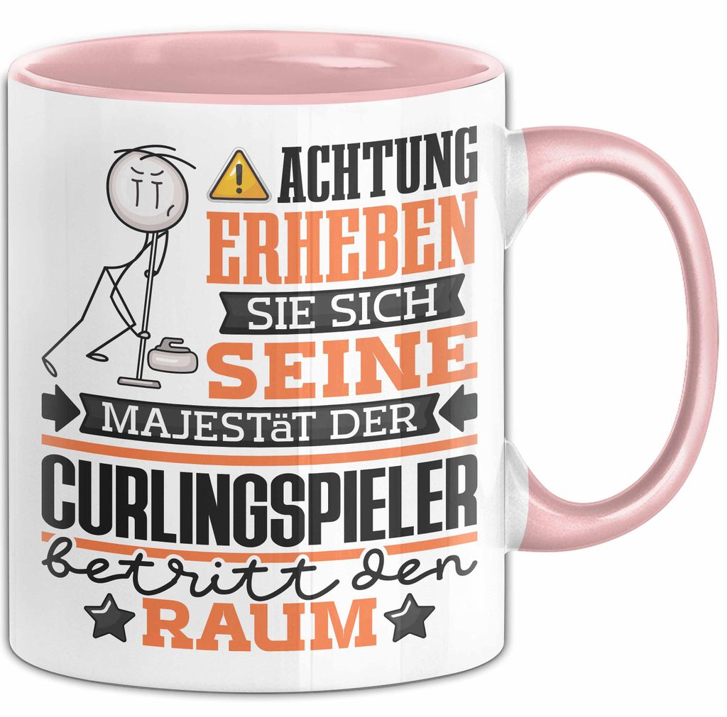 Curlingspieler Geschenk Tasse Lustiger Spruch Erheben Sie Sich Der Curlingspieler Betritt den Raum (Rosa)