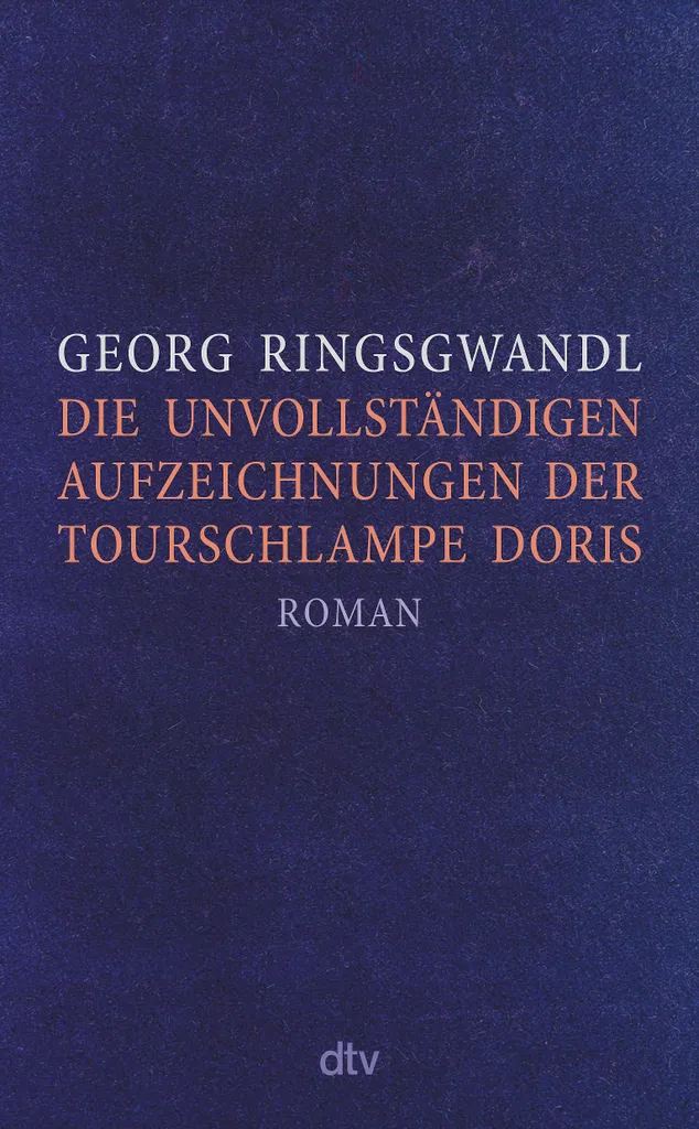 Lecture captivante Die unvollständigen Aufzeichnungen der Tourschlampe Doris