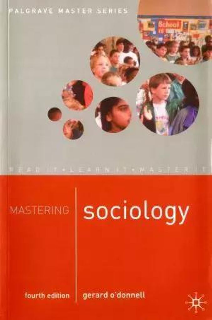 O'Donnell, G: Mastering Sociology