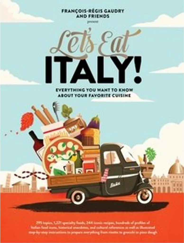 Beau livre Let's Eat Italy ! : L'encyclopédie illustrée de la cuisine