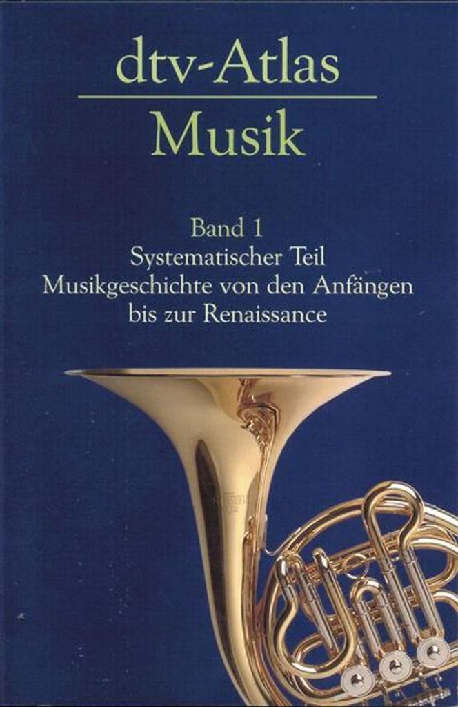 dtv-Atlas zur Musik Band 1 | Ulrich Michels