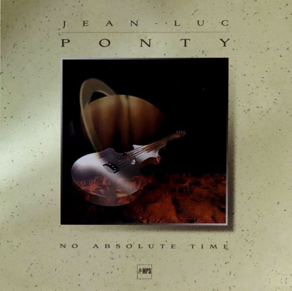 Jean-Luc Ponty: No Absolute Time