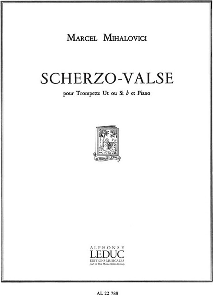 Mihalovici Scherzo-Valse Trompette Ut Ou Sib Et Piano