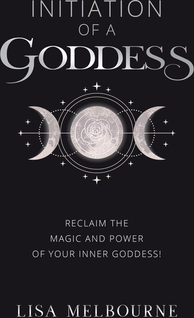 Initiation Of A Goddess