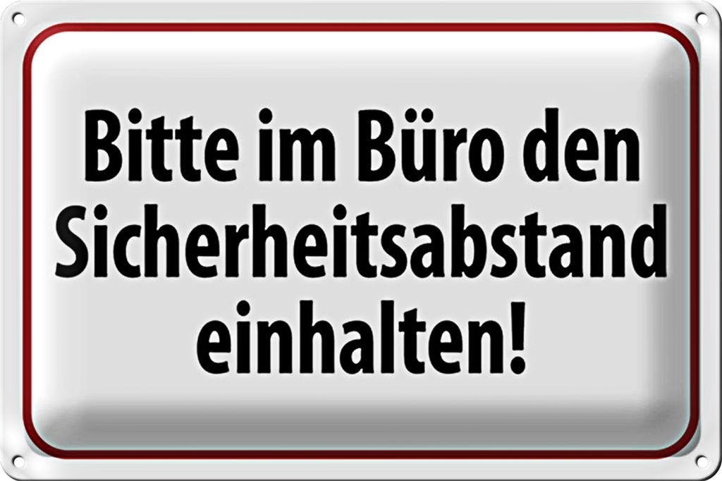 Blechschild Hinweis 40x30cm im Büro Sicherheitsabstand