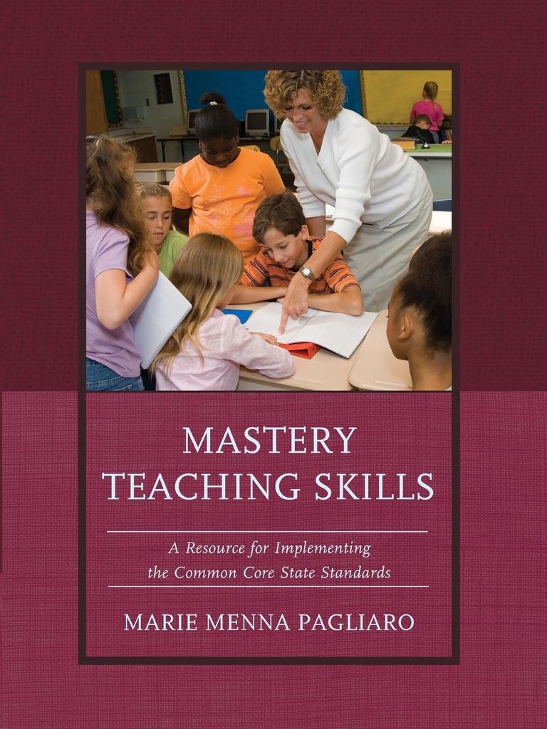 Mastery Teaching Skills