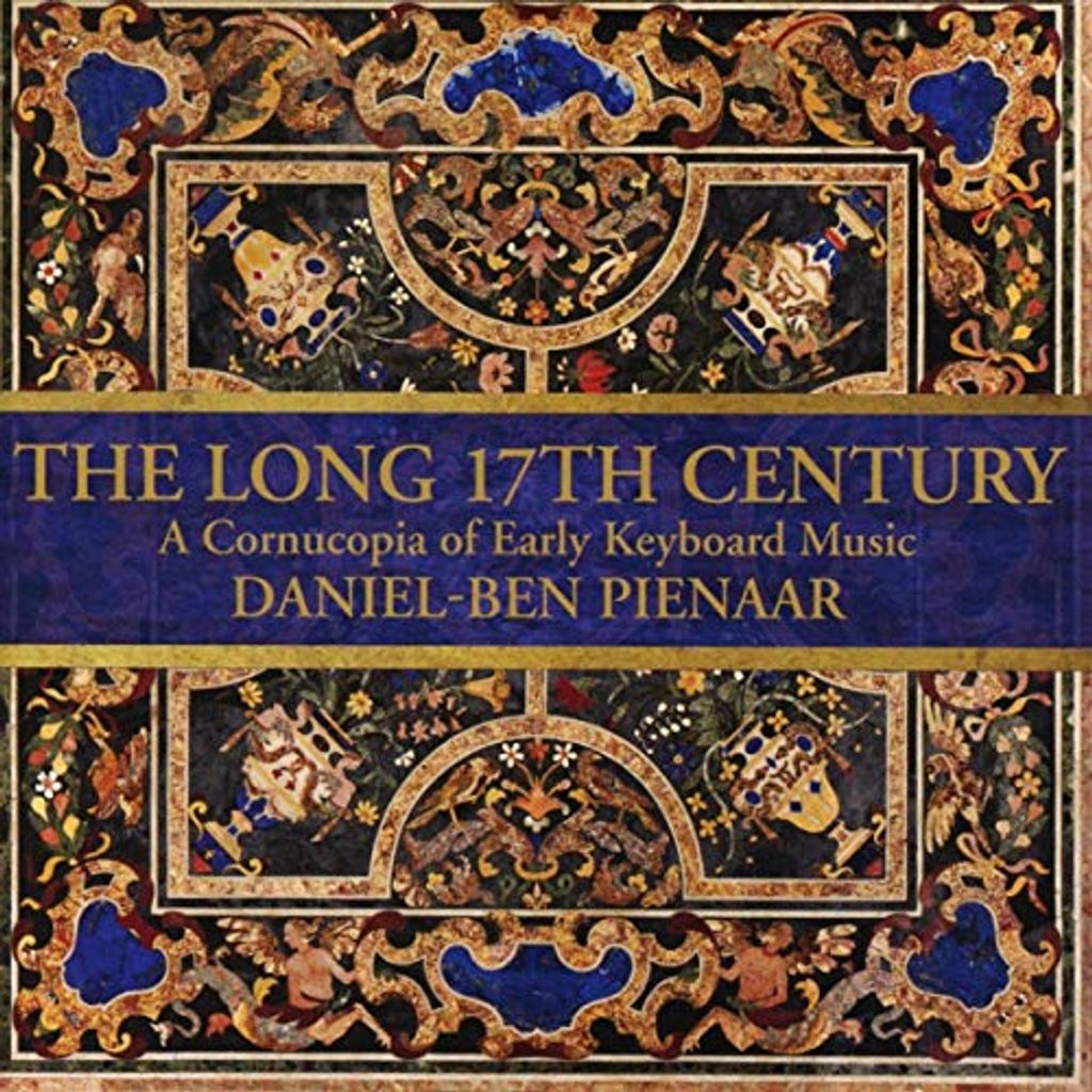 The Long 17th Century: A Cornucopia of Early Keybo