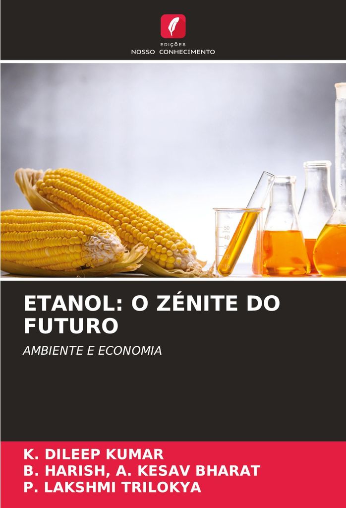 Etanol: O Zénite Do Futuro