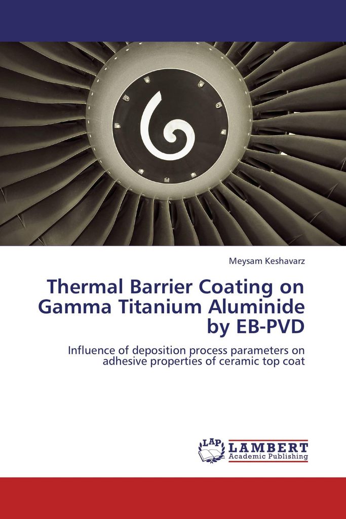 Thermal Barrier Coating on Gamma Titanium Aluminide by EB-PVD